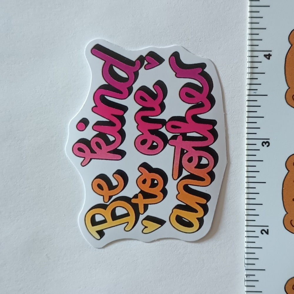 10/$10 Inspirational Positivity Be Kind Peace Love Encourage Flower Sticker